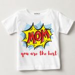 mom you are the best kids T-shirts | Knitroot