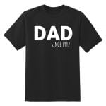 Dad Since 1992 black tshirt