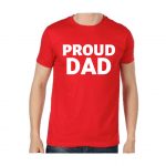 Proud dad Red Tshirt