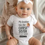 My Brother Has Cutest Sister T-shirt/Onesie