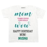 WOW Happy Birthday Mom! Baby Wear