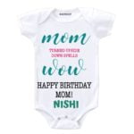 WOW Happy Birthday Mom! Baby Wear