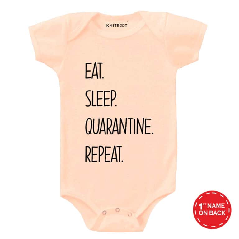 eat sleep quarantine repeat peach onesie