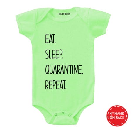 Eat Sleep Quarantine Repeat baby outfit