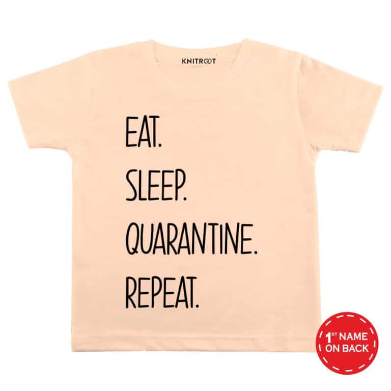eat sleep quarantine repeat t shirt in peach color for baby
