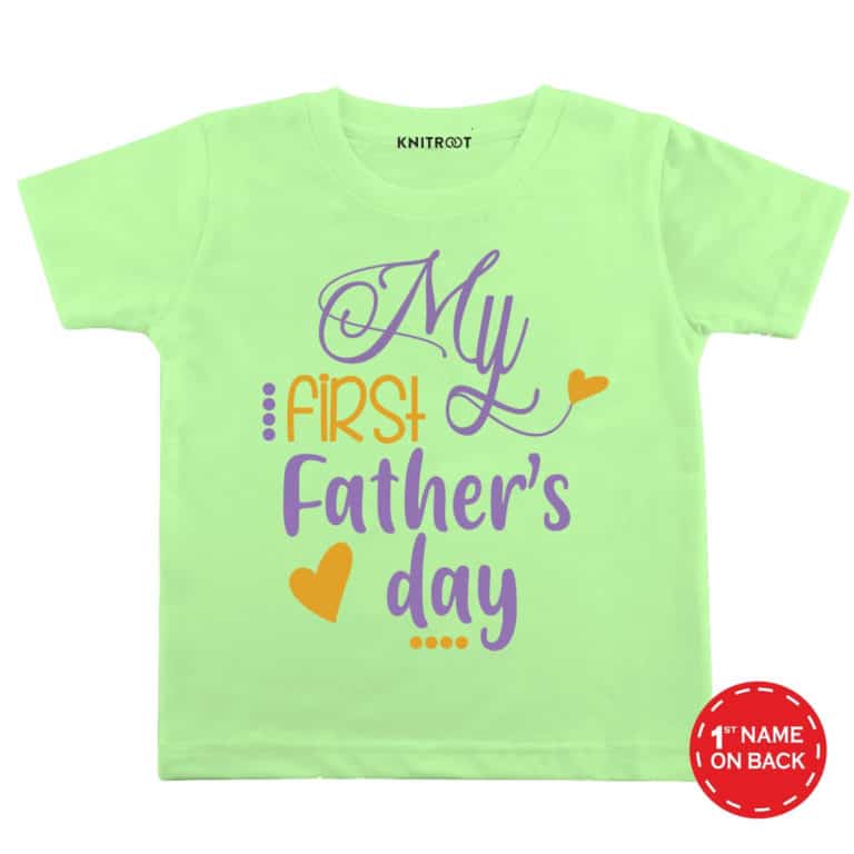my first father day green t shirt