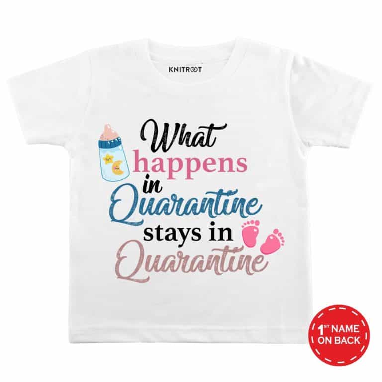 what happens in quarantine stays in quarantine white tees