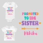 Promoted To Big Sister Baby Outfit
