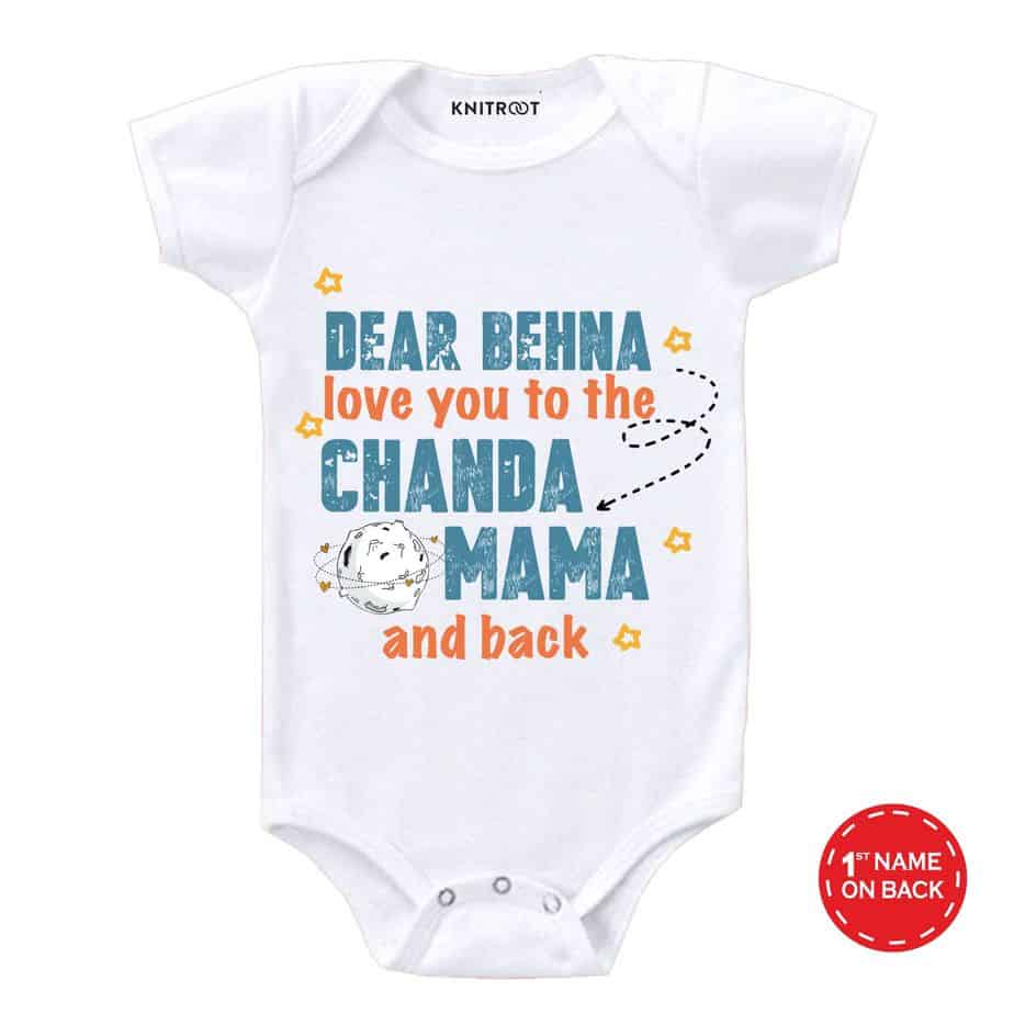 Dear behna love you to the chanda mama and back white onesie