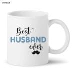 Best husband ever Printed Coffee Mug White Ceramic Mug for Friend, Gift for Wife, Husband
