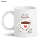 you are teriffic coffe mugs2