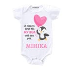 If Mom Says No, MY BUA Will Say Yes… Onesies