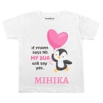 If Mom Says No, MY BUA Will Say Yes… Onesies