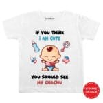 If You Think Im Cute, You Should See My Chachu Onesies