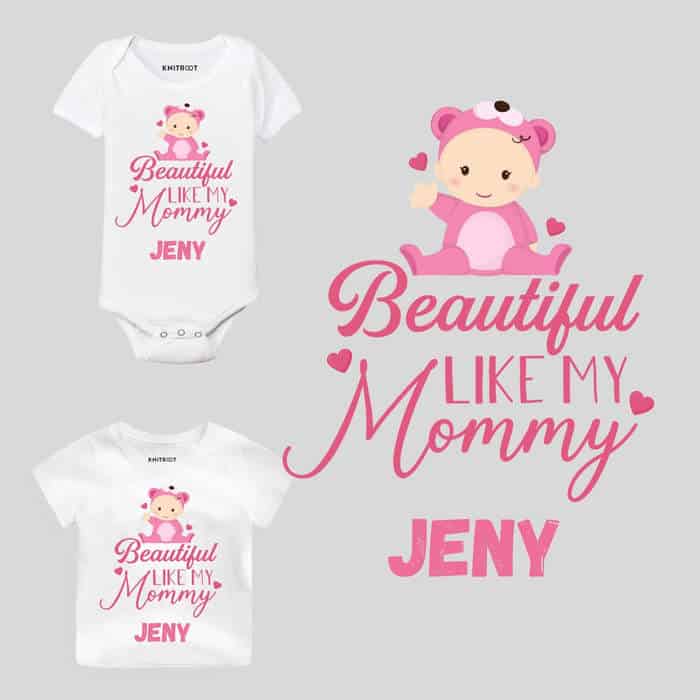 Beautiful Like My Mommy Baby Wear mothers day gift baby shirt