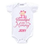 Beautiful Like My Mommy Baby Wear