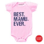 Best Mamu Ever Baby Outfit