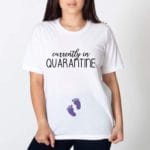 Currently In Quarantine