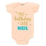 Half Birthday Dude Says Baby Outfit