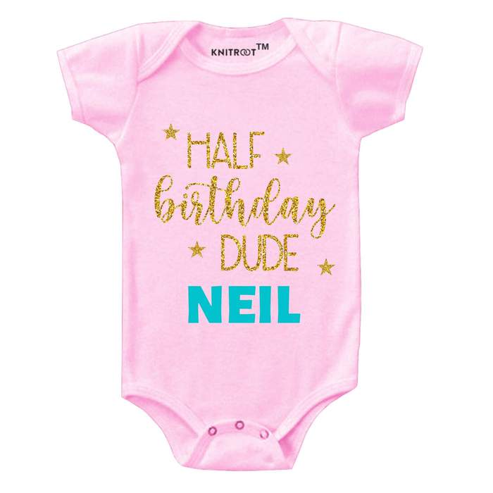 Half Birthday Dude Says Onesie (Pink)