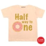 Half Way To One Baby Wear