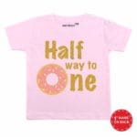 Half Way To One Baby Wear