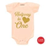 Halfway to One Baby Outfit
