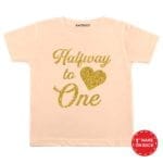 Halfway to One Baby Outfit