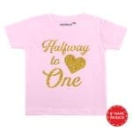 Halfway to One Baby Outfit