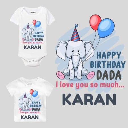 Happy Birthday Dada I Love You So Much