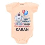 Happy Birthday Dada I Love You So Much Baby Wear