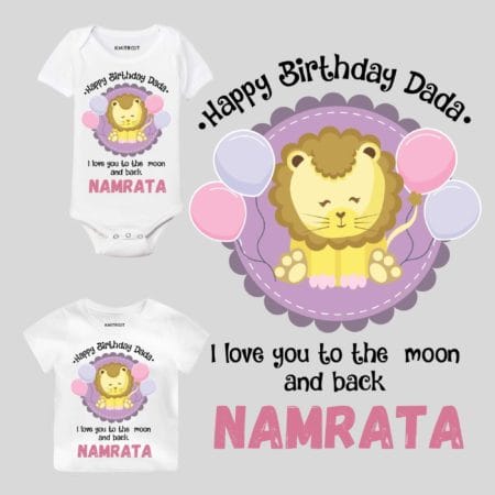 Happy Birthday Dada I Love You To The Moon and Back