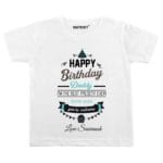 Happy Birthday Daddy Tshirt For Baby