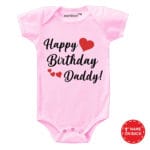 Happy Birthday Daddy! Design Baby Wear