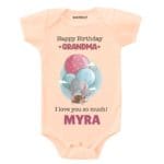 Happy Birthday Grandma I Love You So Much! Baby Wear