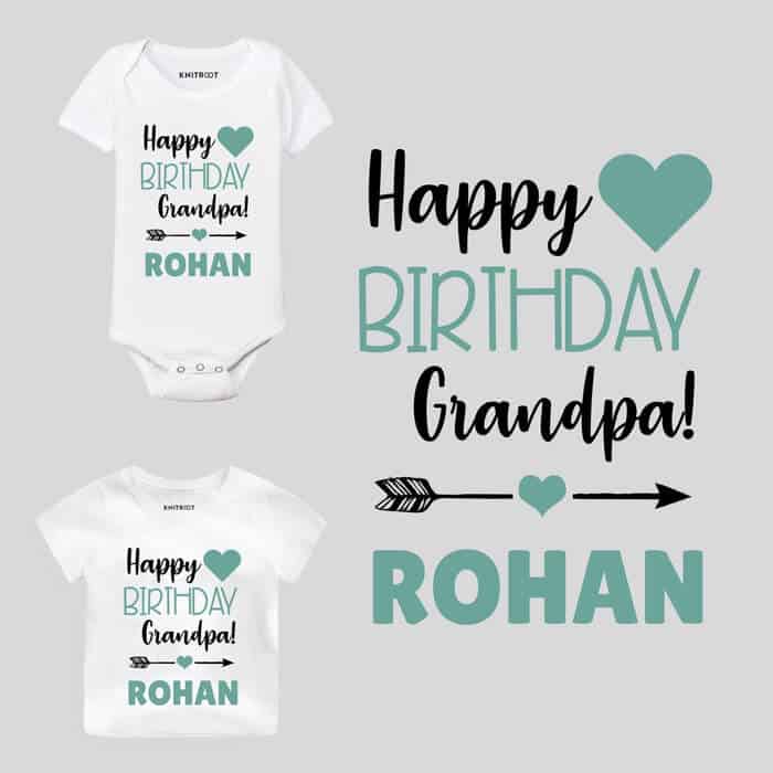 Happy Birthday Grandpa! Baby Wear