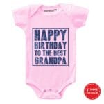 Happy Birthday to the Best Grandpa Baby Wear