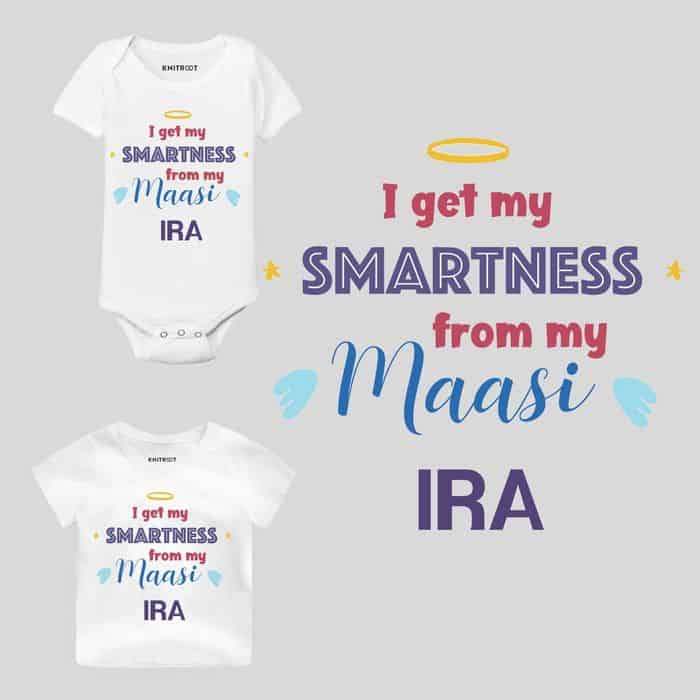 I Get My Smartness From My Maasi Baby Wear