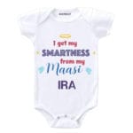 I Get My Smartness From My Maasi Baby Wear