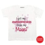 I Got My Awesomeness From My Maasi Baby Wear