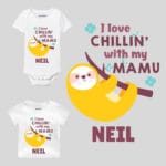 I Love Chillin With My Mamu Baby Outfit