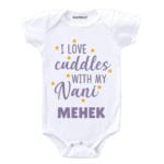 I Love Cuddles With My Nani Baby Wear