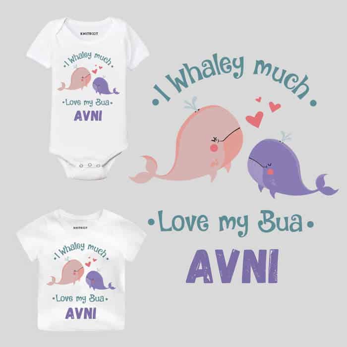 I Whaley Much Love My Bua Baby Wear