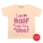 I am Half Way To One! Baby Clothes