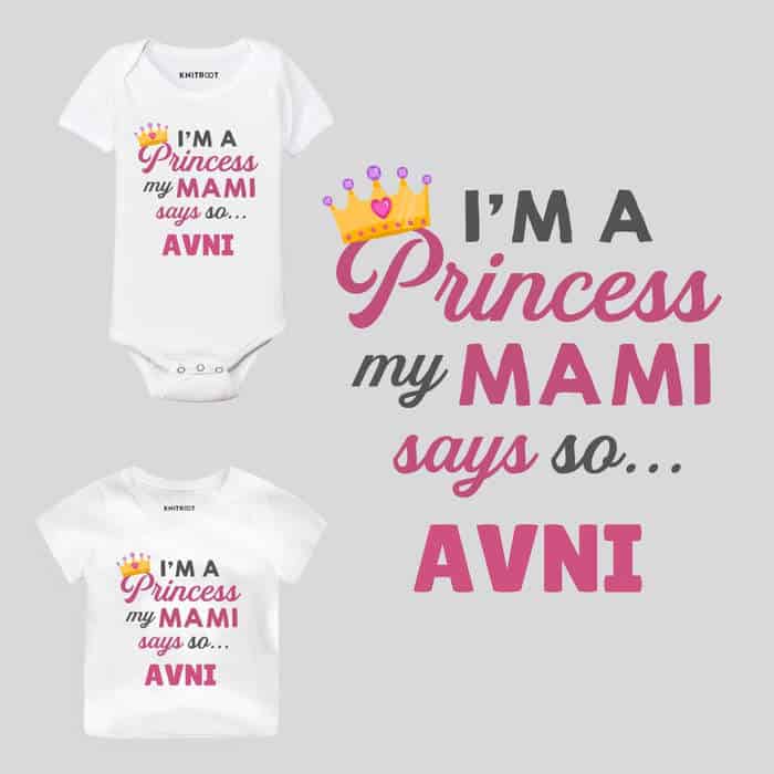 I'm A Princess My Mami Says So Baby Outfit