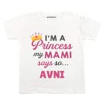 I’m A Princess My Mami Says So Baby Outfit