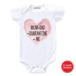 Mom+Dad+Quarantine=Me Baby Outfit