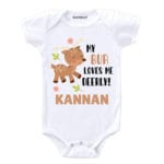 My Bua Loves Me Deerly! Baby Wear