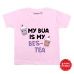 My Bua is My Bes-Tea Baby Wear