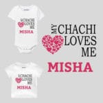 My Chachi Loves Me Baby Outfit